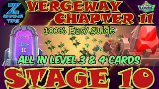 Verge Guardians Chapter 11 Stage 10 (All Level 3&4 Card) | Lords Mobile Vergeway Chapter 11 Stage 10