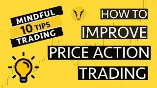 Mindful Tips for Intraday Trading | Improve you trading exponentially | Price action trading
