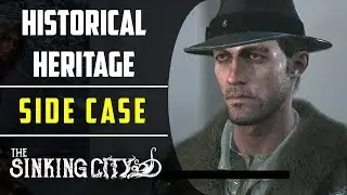 Historical Heritage | Side Case | The Sinking City