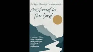TU Chorale: Praise to the Lord, the Almighty - arr. CJ Madsen