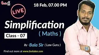 Simplification Tricks | Maths Class | #CLAT #LSAT #AILET #IHM | Bala Sir | FoolsDen