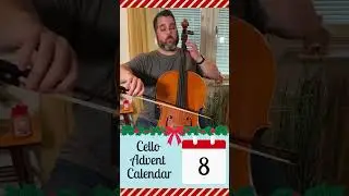 Cello Advent Calendar Day 8 - O Come, O Come Emmanuel