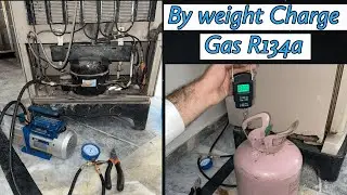R134a gas charging by weight and pressure complete in hindi and urdu | Fridge gas charging 2024
