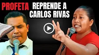 PROFETA REPRENDE A CARLOS RIVAS HASTA LLORAR - MENSAJE SEGUN LA BIBLIA