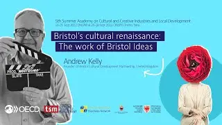 Bristol&rsquo;s cultural renaissance: The work of Bristol Ideas - Andrew Kelly