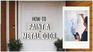 How To Paint an Exterior Metal Door | Refresh Your Front Entry Door with a Coat of Paint
