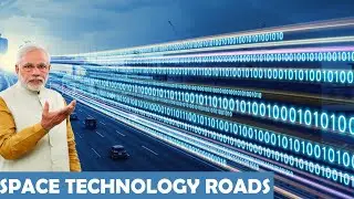 Space Technology roads ft. PMModi