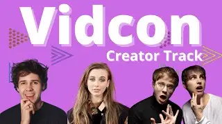 Vidcon - Creator Track