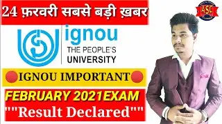 IGNOU February 2021 Exam Result /Dec 2020 Exam Result Published || Check Your Result Now|IGNOU EXAM