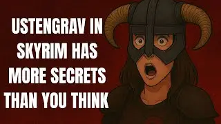 5 Secrets You Missed in Ustengrav - Skyrim