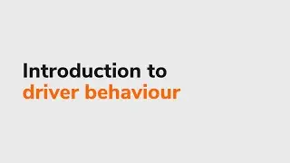 Desktop - Intro to Driver Behaviour