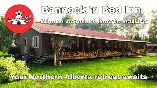 Bannock &rsquo;n Bed Inn &ndash; A Peaceful Northern Alberta Getaway Near Lesser Slave Lake