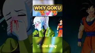 Why mode 😳 with dragon ball characters🥵 #anime#dbs#dbz#goku#shorts💞😎😍