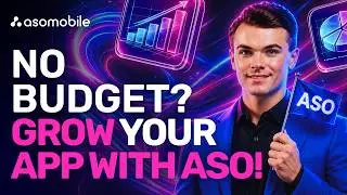 Boost App Downloads on a Small Budget with ASO for App Store & Google Play | ASOMobile