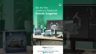 Aster Medcity&rsquo;s Minimally Invasive Robotic Surgery.