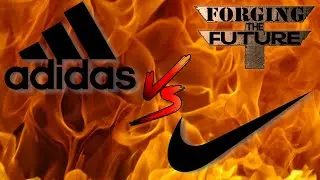 Nike vs Adidas - Forging the Future Podcast