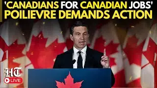 Pierre Poilievre Live | Poilievre Launches Blistering Attack on Mark Carney | Canada News | Jobs