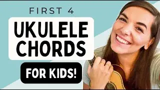 EASY Ukulele Chords For Kids and Children | First Ukulele Chords For the Absolute Beginner