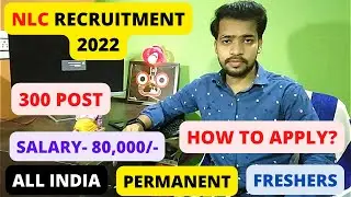 NLC Recruitment 2022 Apply Online | RECRUITMENT 2022 | NLC RECRUITMENT 2022 | NLC FORM FILL UP 2022