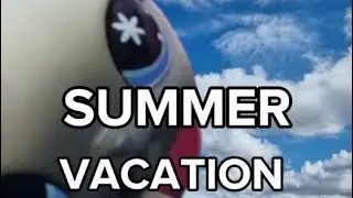 Summer Vacation (Sticky situation )
