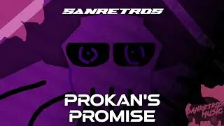 Prokan's Promise - Sanretros | The Living Tombstone Inspired | Instrumental