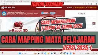CARA MAPPING MATA PELAJARAN DI E RAPOR SD 2025.1