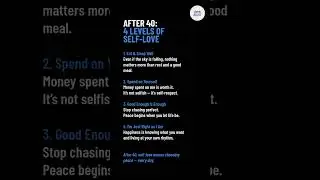 After 40: The 4 Levels of Self-Love #datingmistakes #relationshipadvice