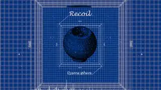 Recoil - Dysons sphere (official visualizer)