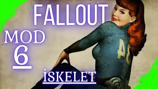 #6.. FALLOUT 4 MODLAMA İSKELET CBBE 3BBB