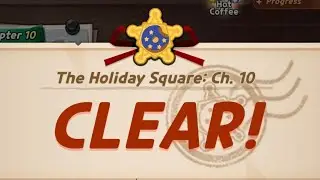 The Holiday Square Chapter 10 Guide | Cookie Run Kingdom 