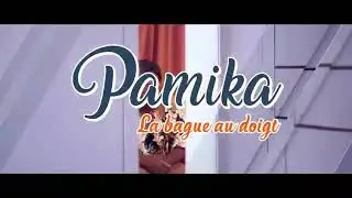🎧Pamika 🇧🇫 _ 🎶La Bague au Doigt