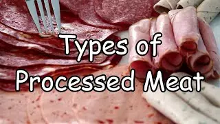 Types of Processed Meat
