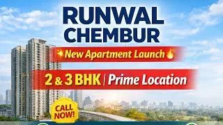 Runwal Group New Apartment Launch in Chembur | Premium 2, 3 BHK Near Eastern Freeway #mumbai #flat 