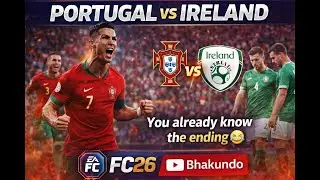 PORTUGAL vs IRELAND 😎 | FC26 Gameplay | You Already Know the Ending 🔥