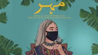SAZGIR - Mehar ft. Haris Sarwar & Abdullah Rafiq (Audio)