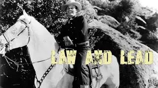 LAW AND LEAD ( 1936, USA. Rex Bell, Hal Taliaferro ) Colony Pictures [ 480p ]