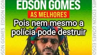 Edson Gomes - Karaokê/ Criminalidade