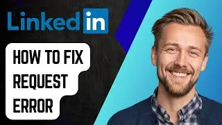 Как исправить ошибку &laquo;Вы уже отправили запрос&raquo; в LinkedIn [Руководство 2025]