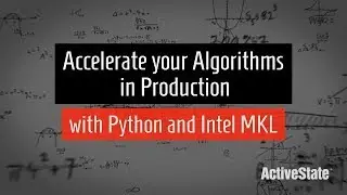 Accelerating your Algorithms in Production: Webinar Replay Promo