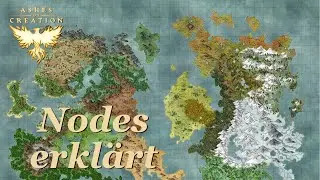 Ashes of Creation Node System erkl&auml;rt