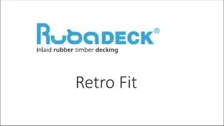 Rubadeck Retro Fit