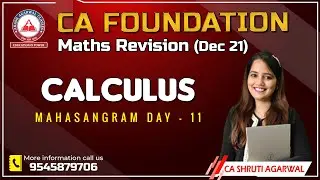 CA FOUNDATION MATHS REVISION - DEC 21 | CALCULAS| CA SHRUTI AGARWAL