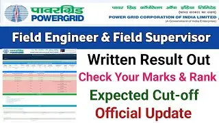 PGCIL Field Supervisor & Field Engineer Result Out||Check Your Marks||PGCIL Expected Cut-off 2024