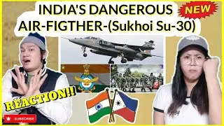 FILIPINO COUPLE REACTION INDIA: Air Force Strength (SUKHOI Su-30 2020)LoveTrends14