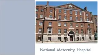 National Maternity Hospital OPD Maternity Services
