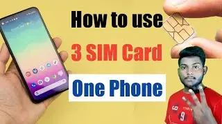 How to Use 3 SIM in One Phone | 1 Phone me 3 SIM kaise chalaye