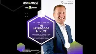 The Mortgage Minute (8.19.2022)