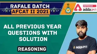 AFCAT 2 2021 | Reasoning | All Previous Year Questions with Solution