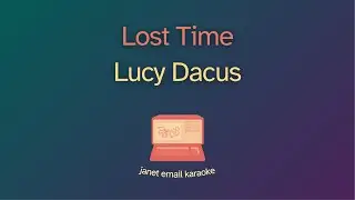 Lucy Dacus &ndash; Lost Time (Karaoke)