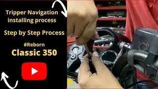 Tripper Navigation Installing process  Step by Step Classic 350 Reborn